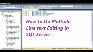 Multiple Line Text Editing In SQL Server