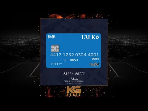 PettyPetty - Talk [Prod. By LowTheGreat x ChillOutMar] [New 2018]