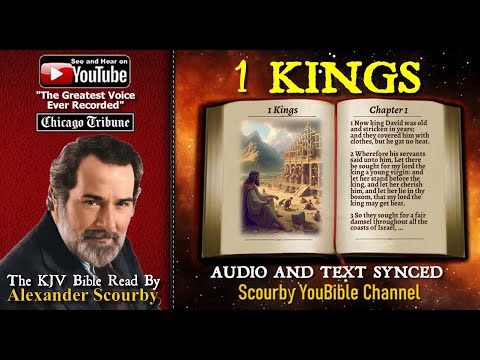 11 | Book of 1 Kings | Read by Alexander Scourby | The GREATEST VOICE Ever Recorded!