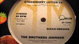 The Brothers Johnson - &quot;Strawberry Letter 23 (Disco Version)&quot;