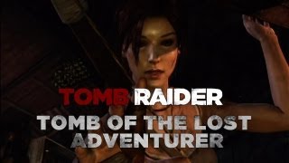 Tomb Raider Tomb of the Lost Adventurer (Coastal Forest Tomb) DLC