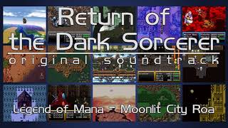 RotDS OST ~ 011 ~ Legend of Mana ~ Moonlit City Roa