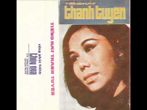 Thể hiện bởi Thanh Tuyền (trước 75)
