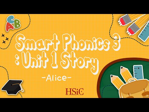 2020.9.25 HSiC Leaning Center [Smart Phonics 3 : Unit 1 Story - Alice 발표]