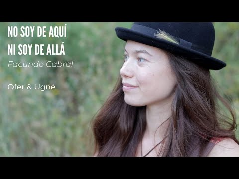 No Soy De Aquí ni Soy de Allá - Facundo Cabral | Ofer & Ugnė