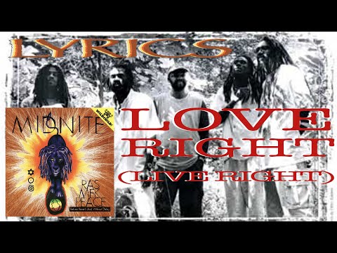 Midnite - Love Right (Live Right) (Lyrics)