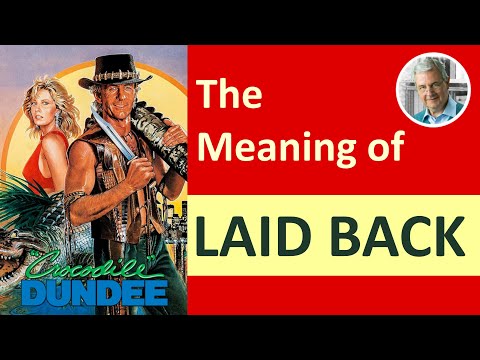 What is the Meaning of LAID BACK? (3 Illustrated Examples)