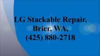 LG Stackable Repair — Brier, WA (425) 880-2718