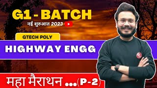 Highway Engineering | Real Marathon (Part-2) | G1 Batch | Civil Engg. by Gaurav Sir.