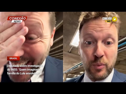 Vídeo: Deputado sobre investigação do INSS: ‘Quem imaginaria a família do Lula envolvida?’.
