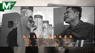 Download lagu Wizz Baker - Rindu mp3
