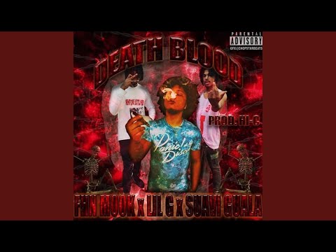 Death Blood (feat. Lil G & FHN Mook)