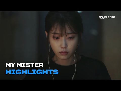 My Mister | Highlights | Amazon Prime