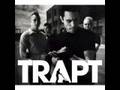 Re: Trapt - Made Of Glass