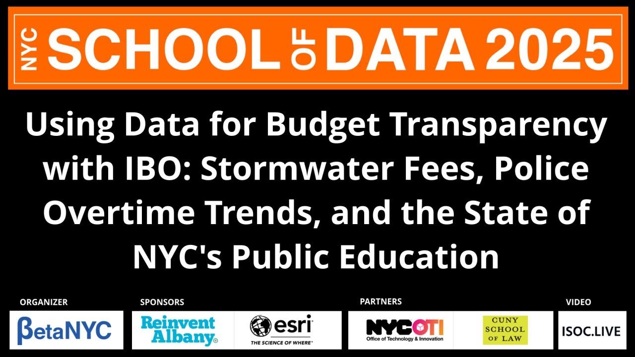 18 Using Data for Budget Transparency with IBO: Stormwater Fees, Police Overtime Trends, and...