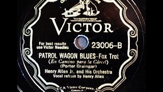 Henry Allen, Jr and His Orchestra: Patrol Wagon Blues  1930