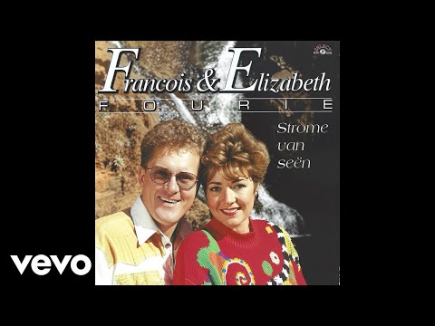 Francois & Elizabeth Fourie - Son, Maan En Sterre (Official Audio)