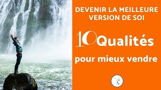 Vignette de 10 qualités à développer pour devenir un Top vendeur