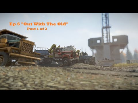SnowRunner Hard Mode Ep 6 "Out With The Old" Part 1 of 2