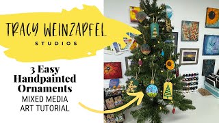 How to Paint Easy DIY Christmas Ornaments | Mixed Media Ornaments Tutorial