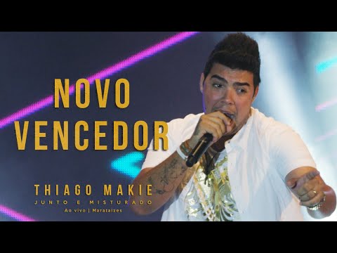 THIAGO MAKIE - Novo Vencedor (DVD JUNTO E MISTURADO)
