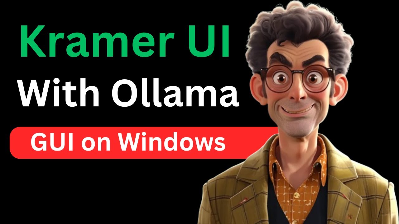 Kramer UI - GUI for Ollama on Windows - Install and Test Locally