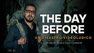 THE DAY BEFORE - Un disastro videoludico