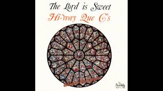 "We Need The Lord" (1965) Highway Q.C.'s