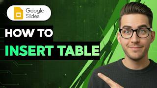 How to Insert a Table on Google Slides [2026 Full Guide]