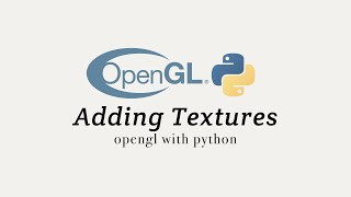 OpenGL with Python 3: Adding Textures