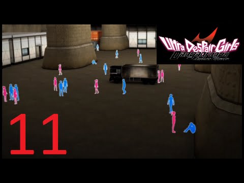 The Secret Base-Let's Play Danganronpa Ultra Despair Girls Part 11
