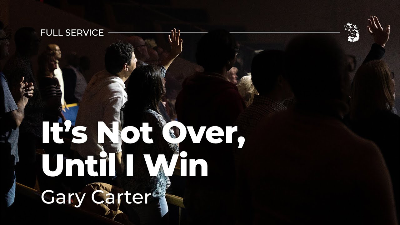 It’s Not Over, Until I Win