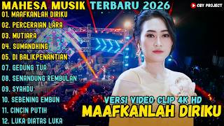 Download lagu MAAFKANLAH DIRIKU - PERCERAIAN LARA - MUTIARA ~ MAHESA MUSIK  FULL ALBUM TERBARU 2026 mp3