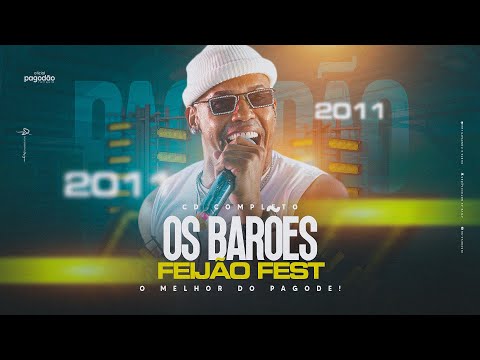OS BARÕES AO VIVO FEIJÃO FEST 2011 O MELHOR DAS ANTIGAS / FLAVINHO