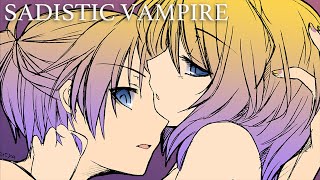 - 【鏡音レン】SADISTIC VAMPIRE【オリジナル曲】