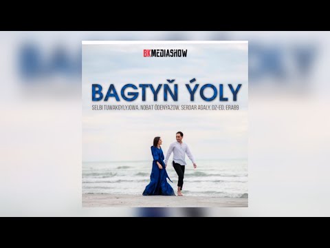 Selbi Tuwakgylyjowa, Nobat Ödenÿazow, Serdar Agaly, DZ-ED, Era89 - Bagtyñ Ÿoly