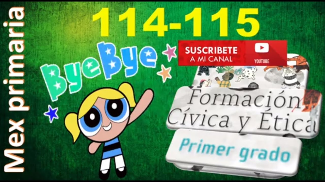 Formación cívica y ética 1 grado página 114, 114, formación cívica y ética primer grado pág 114,115,