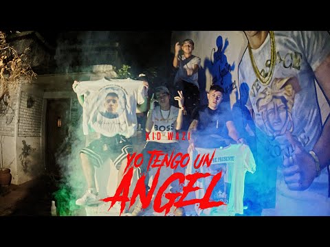 YO TENGO UN ÁNGEL - KID WAZI (shot by @NEFADEL420)
