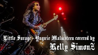 Little Savage(Yngwie Malmsteen) - Kelly SIMONZ