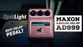 Maxon AD-999 Analog Delay - What To Know & Where To Buy Maxon AD-999 Analog Delay - What To Know & Where To Buy