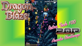Dragon Blaze | Retro Tech 100 20p Challenge