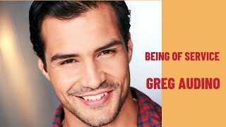 Being of Service | Greg Audino Interview on acting, life coaching, expectations, and finding balance video