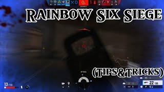 Rainbow Six Seige (Tips&Tricks)