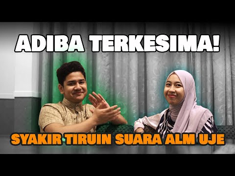 SYAKIR TIRUKAN SUARA ALM UJE DEPAN ADIBA