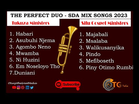 The Perfect Duo|| Sifu Gospel Ministers||Tukuza Ministers|| SDAMIXSongs