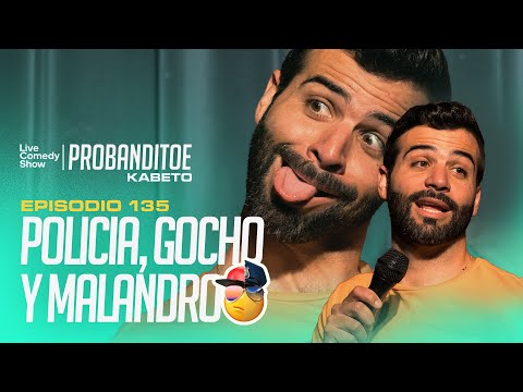 Probanditoe - POLICE, GOCHO AND CROOK