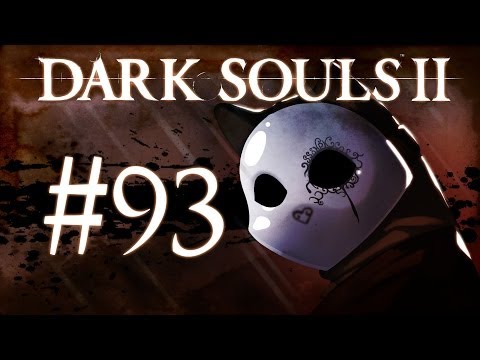 Dark Souls 2 Gameplay Walkthrough w/ SSoHPKC Part 93 - Pull Back