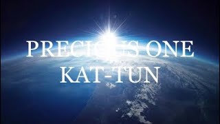 KAT-TUN PRECIOUS ONE 歌ってみた