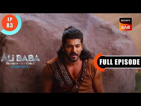 Choti Badi Musibatein- Ali Baba Dastaan-e-Kabul - Ep 83- Full Episode - 25 Nov 2022