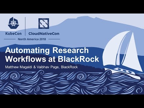 Automating Research Workflows at BlackRock - Matthew Magaldi & Vaibhav Page, BlackRock